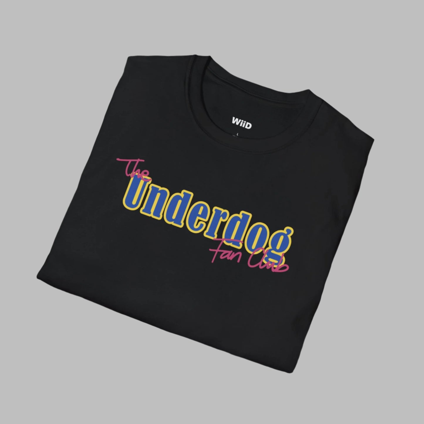 The Underdog Fan Club T-Shirt