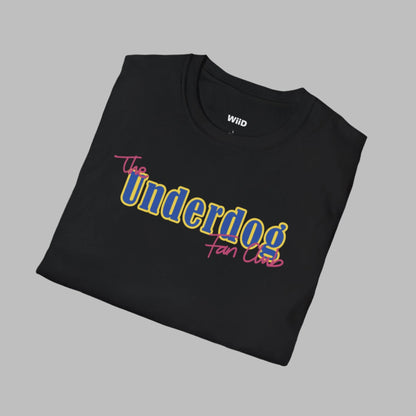 The Underdog Fan Club T-Shirt