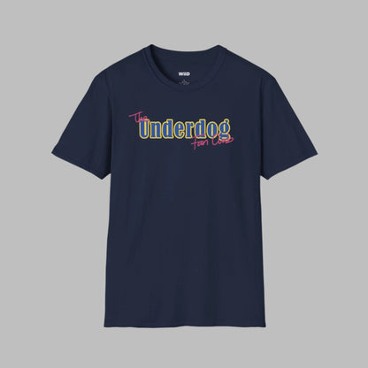 The Underdog Fan Club T-Shirt